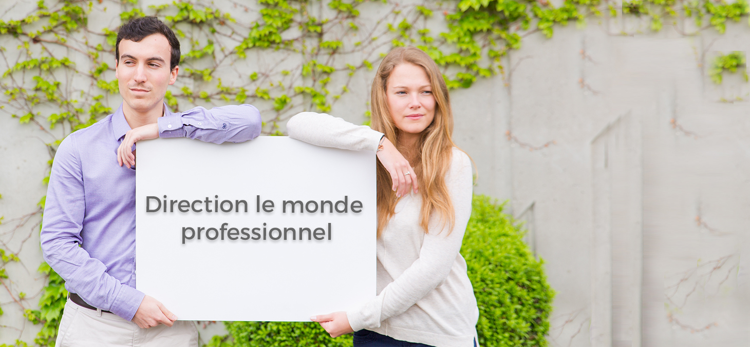Direction le monde professionnel